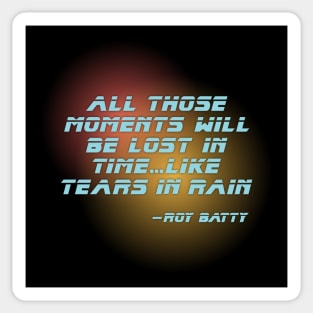 Like Tears In Rain Sticker